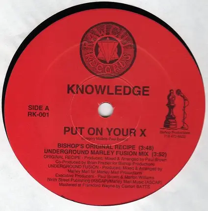 Knowledge - Put On Your X