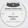 12inch Vinyl Single - Known Associates - World So Cold / What They Want