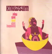 Knowsum - Play God & Shit Happens