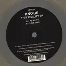 12inch Vinyl Single - Knobs - This Reality EP - Yellow Transparent Vinyl