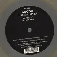 Knobs - This Reality EP