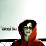 Knockout Kings - The Kid's Got Heart