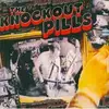 LP - KNOCKOUT PILLS - KNOCKOUT PILLS