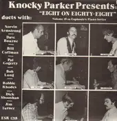 Knocky Parker - Eight in Eighty-Eight