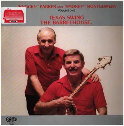 'Knocky' Parker & 'Smokey' Montgomery - Volume One Texas Swing the Barrelhouse