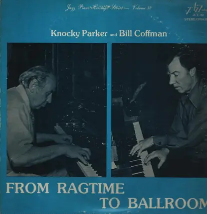 Knocky Parker, Bill Coffman - From Ragtime to Ballroom