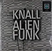 Knall - Alienfunk =clear=