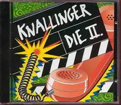 Knallinger - Die Zweite