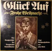 Double LP - Knappenchor Consolidation - Glück Auf * Frohe Weihnacht *