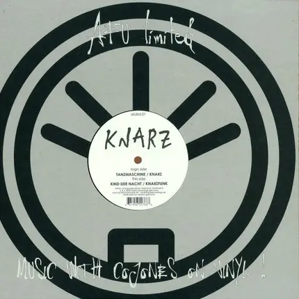 Knarz - Tanzmaschine / Knarz / Kind Der Nacht / Knarzfunk