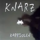 12inch Vinyl Single - Knarz - Kapriolen