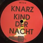 Knarz - Kind Der Nacht