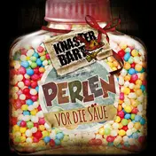 Knasterbart - Perlen Vor Die Säue