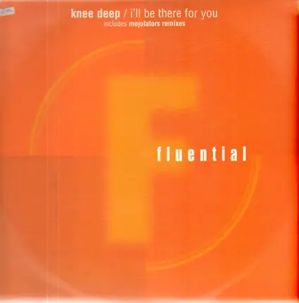 Knee Deep - I'll Be There For You