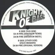 12inch Vinyl Single - Knightz Of Bass - Da M-Pire (Sideshow Remix)