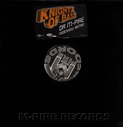 Knightz Of Bass - Da M-Pire (Sideshow Remix)