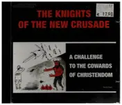 Knights of the New Crusade - Knight Beat - A Challenge To The