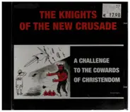 Knights Of The New Crusade - Knight Beat - A Challenge To The