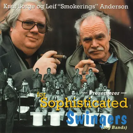 Knut Borge Og Leif Anderson - Presenterer For Sophisticated Swingers (Big Bands)