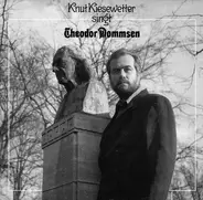 Knut Kiesewetter - Knut Kiesewetter Singt Theodor Mommsen