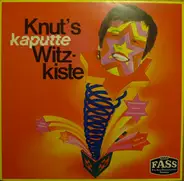 Knut Kiesewetter - Knut's Kaputte Witzekiste