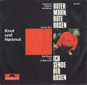 Knut Kiesewetter - Roter Mohn, Rote Rosen (Lemon Tree) / Ich Sende Dir Rosen (Red Roses For A Blue Lady)