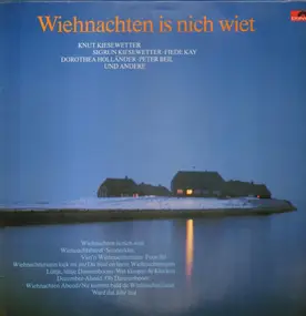 Knut Kiesewetter - Wiehnachten Is Nich Wiet