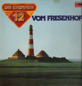 Knut Kiesewetter - Die Grossen 12 vom Fresenhof