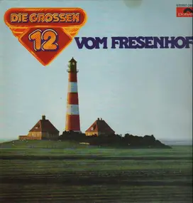 Knut Kiesewetter - Die Grossen 12 vom Fresenhof