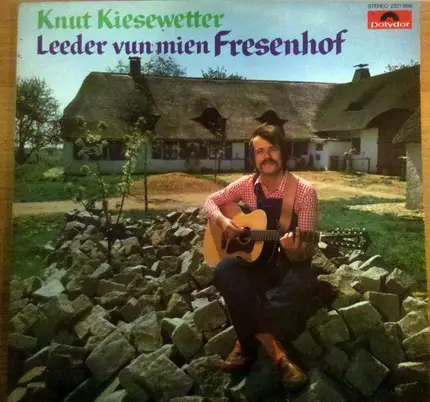 Knut Kiesewetter - Leeder Vun Mien Fresenhof