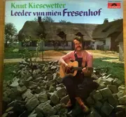 LP - Knut Kiesewetter - Leeder Vun Mien Fresenhof