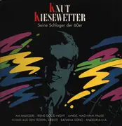 LP - Knut Kiesewetter - Seine Schlager der 60er
