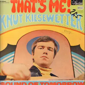 Knut Kiesewetter - That's Me
