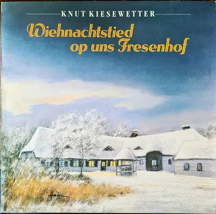 Knut Kiesewetter - Wiehnachtstied op uns Fresenhof
