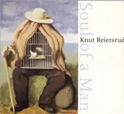CD - Knut Reiersrud - Soul Of A Man