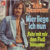 Knut Kiesewetter - Hier Liege Ich Nun