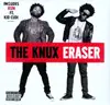 LP - KNUX - ERASER - FT:KID CUDI/ RECED. WITH ROBERT ORTON(POLICE/LADY