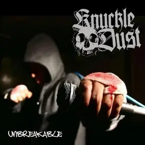 Knuckledust - Unbreakable