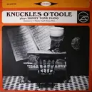 LP - Knuckles O'Toole - Knuckles O'Toole Plays Honky Tonk Piano