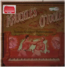 Knuckles O'Toole - Sixteen Knockout Performances