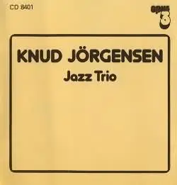 Knud Jorgensen - KNUD JORGENSEN JAZZ TRIO
