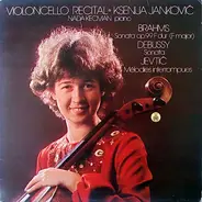 Brahms/ Debussy - Violoncello Recital