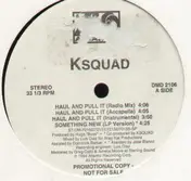 KSquad - Haul And Pull It
