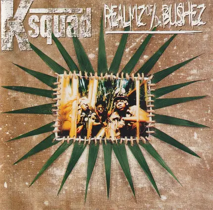 KSquad - Realmz Of Da Bushez