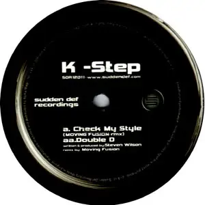 K Step - Check My Style (Moving Fusion Rmx) / Double D
