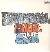 Krokodil - Sweat & Swim