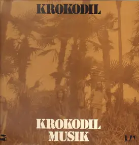 Krokodil - Krokodil Musik