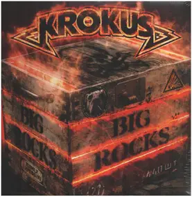 Krokus - Big Rocks