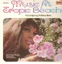 LP - Kroncong-Sampler - Music At Tropic Beach