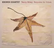 CD - Kronos Quartet , Terry Riley - Requiem For Adam - Slipcase, Still Sealed